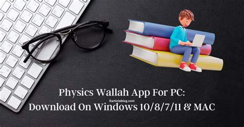 Download Physics Wallah App For PC (Latest Version).